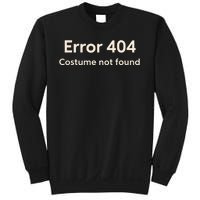 Error 404 Costume Not Found Sweatshirt