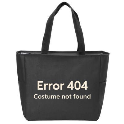 Error 404 Costume Not Found Zip Tote Bag