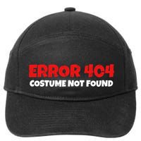 Error 404 Costume Not Found Nerds Halloween Costume Gift 7-Panel Snapback Hat