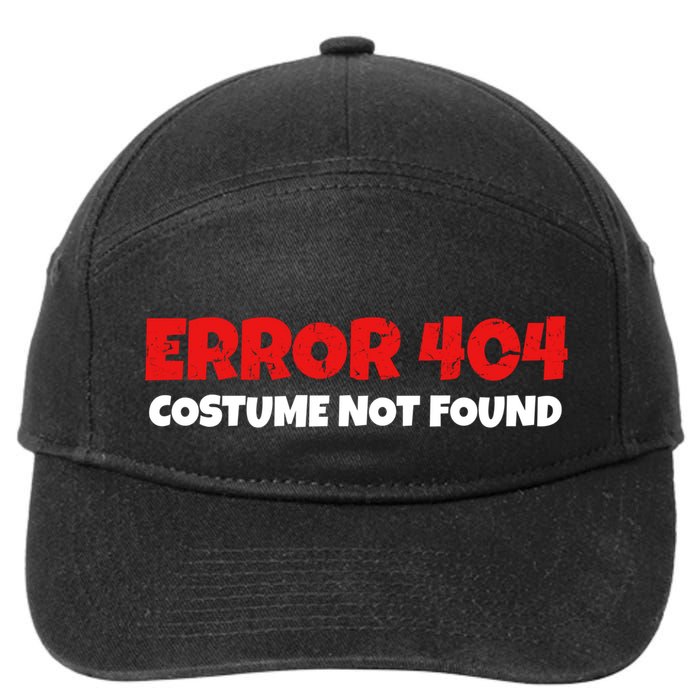 Error 404 Costume Not Found Nerds Halloween Costume Gift 7-Panel Snapback Hat