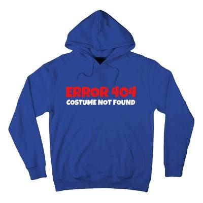 Error 404 Costume Not Found Nerds Halloween Costume Gift Tall Hoodie