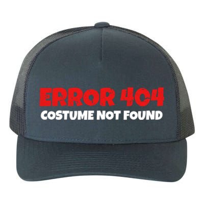 Error 404 Costume Not Found Nerds Halloween Costume Gift Yupoong Adult 5-Panel Trucker Hat