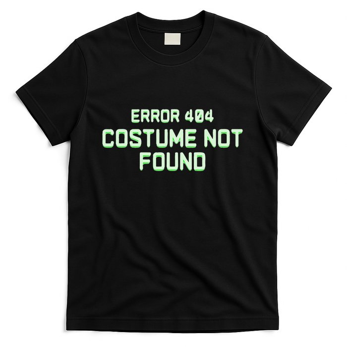 Error 404 Costume Funny Lazy Halloween T-Shirt