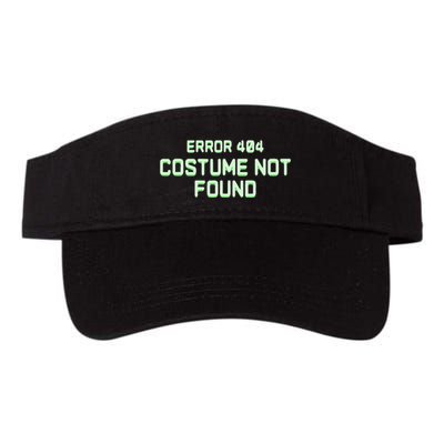 Error 404 Costume Funny Lazy Halloween Valucap Bio-Washed Visor