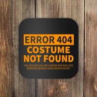Error 404 Costume Not Found Matching Funny Lazy Halloween Coaster