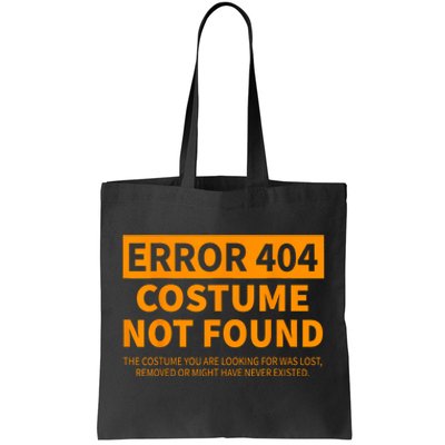 Error 404 Costume Not Found Matching Funny Lazy Halloween Tote Bag