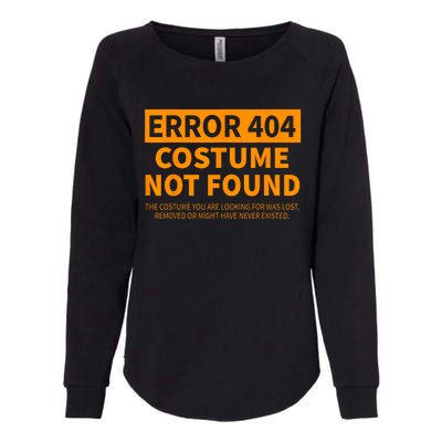 Error 404 Costume Not Found Matching Funny Lazy Halloween Womens California Wash Sweatshirt