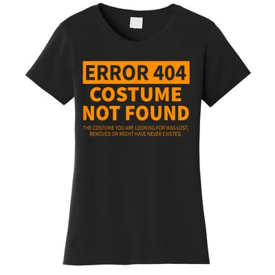 Error 404 Costume Not Found Matching Funny Lazy Halloween Women's T-Shirt