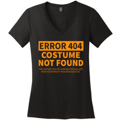 Error 404 Costume Not Found Matching Funny Lazy Halloween Women's V-Neck T-Shirt