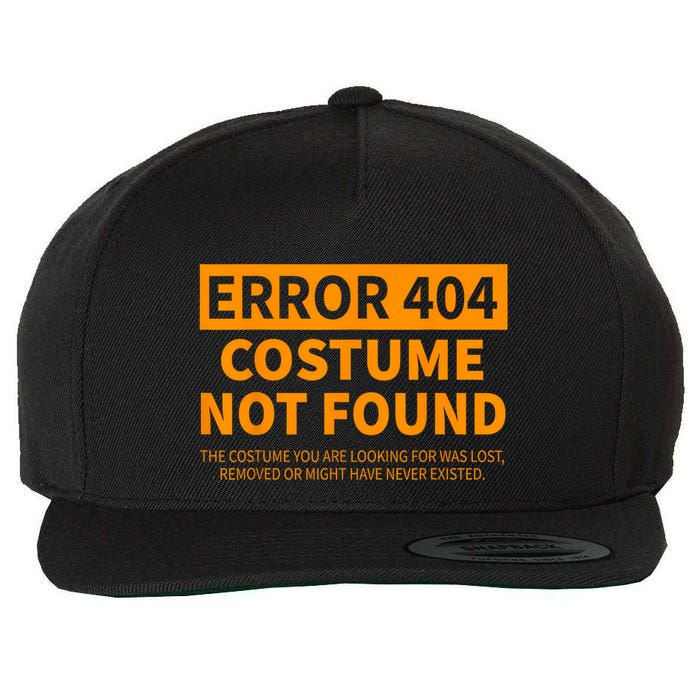 Error 404 Costume Not Found Matching Funny Lazy Halloween Wool Snapback Cap