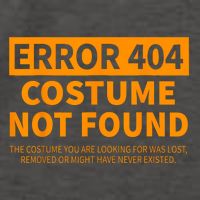 Error 404 Costume Not Found Matching Funny Lazy Halloween Vector Backpack