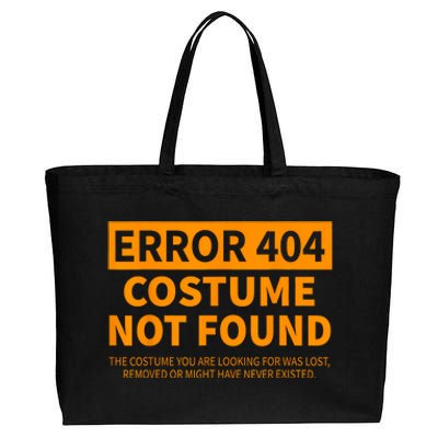 Error 404 Costume Not Found Matching Funny Lazy Halloween Cotton Canvas Jumbo Tote