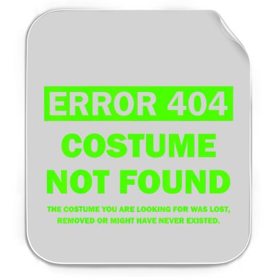 Error 404 Costume Not Found Halloween Matching Permanent Decal Sticker