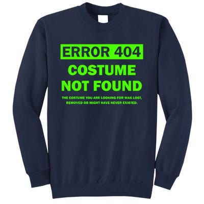 Error 404 Costume Not Found Halloween Matching Tall Sweatshirt