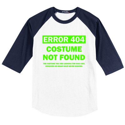 Error 404 Costume Not Found Halloween Matching Baseball Sleeve Shirt