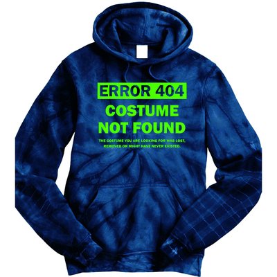 Error 404 Costume Not Found Halloween Matching Tie Dye Hoodie