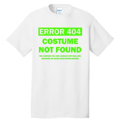 Error 404 Costume Not Found Halloween Matching Tall T-Shirt