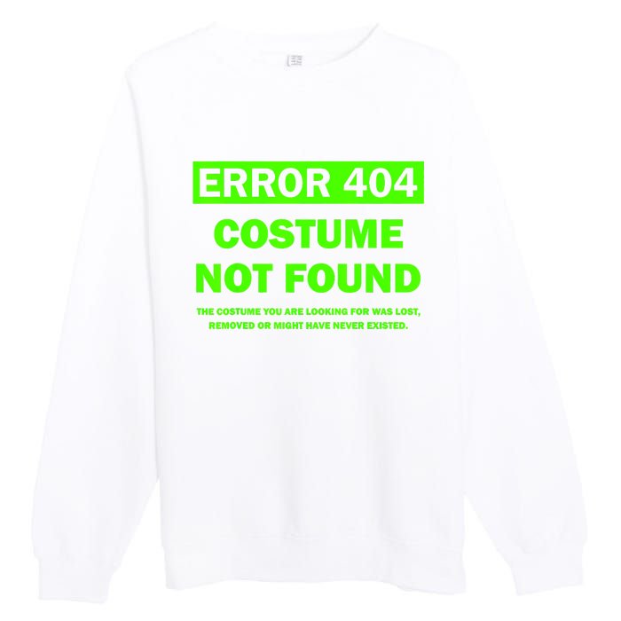 Error 404 Costume Not Found Halloween Matching Premium Crewneck Sweatshirt