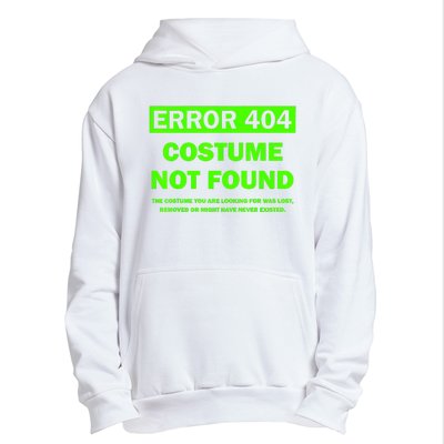 Error 404 Costume Not Found Halloween Matching Urban Pullover Hoodie