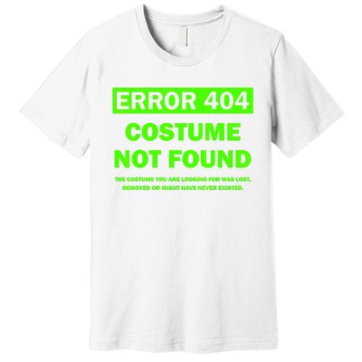 Error 404 Costume Not Found Halloween Matching Premium T-Shirt