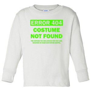 Error 404 Costume Not Found Halloween Matching Toddler Long Sleeve Shirt