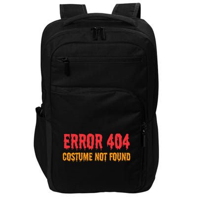 Error 404 Costume Not Found Funny Lazy Halloween Impact Tech Backpack