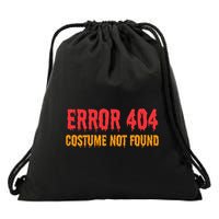 Error 404 Costume Not Found Funny Lazy Halloween Drawstring Bag