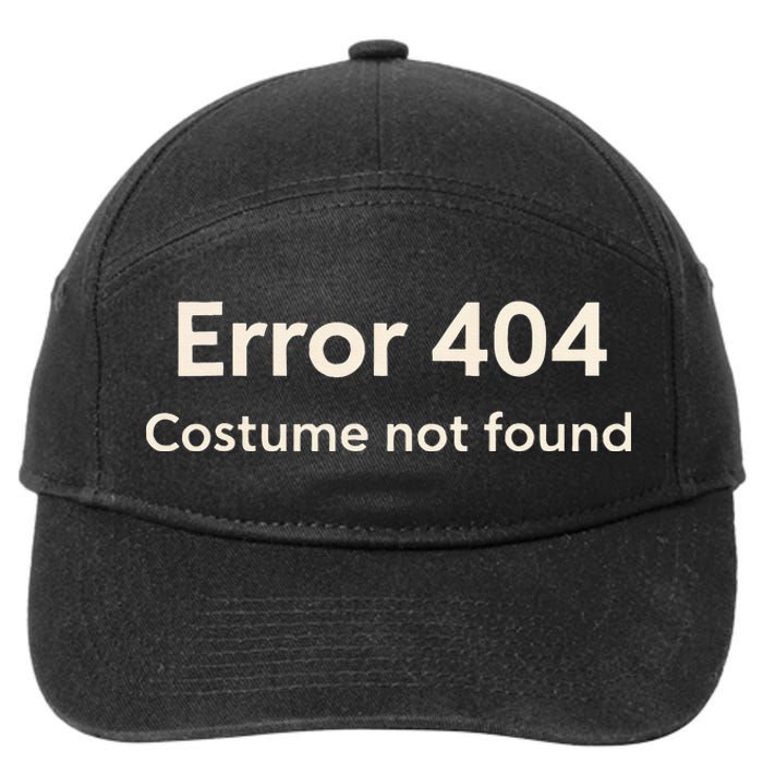 Error 404 Costume Not Found 7-Panel Snapback Hat