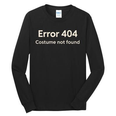 Error 404 Costume Not Found Tall Long Sleeve T-Shirt