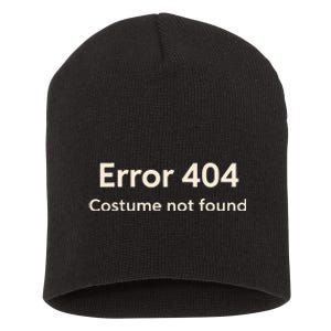 Error 404 Costume Not Found Short Acrylic Beanie