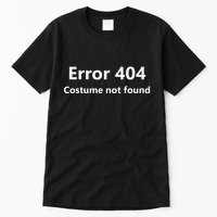 Error 404 Costume Not Found Funny Lazy Halloween Tall T-Shirt