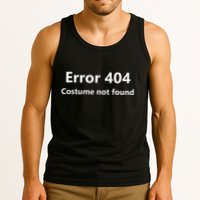 Error 404 Costume Not Found Funny Lazy Halloween Tank Top
