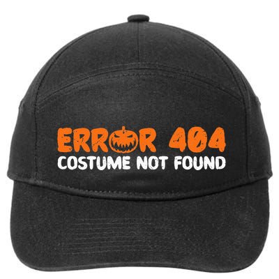 Error 404 Costume Not Found Halloween Trick Or Treat Scary 7-Panel Snapback Hat