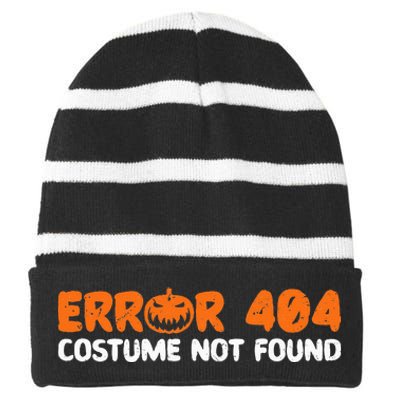 Error 404 Costume Not Found Halloween Trick Or Treat Scary Striped Beanie with Solid Band