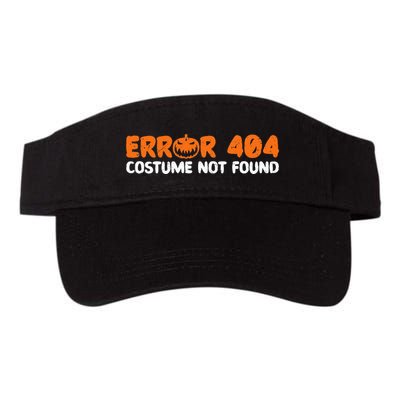 Error 404 Costume Not Found Halloween Trick Or Treat Scary Valucap Bio-Washed Visor