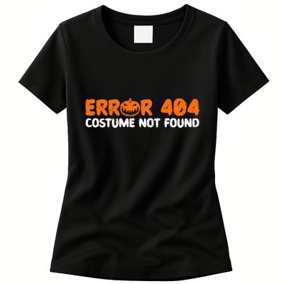 Error 404 Costume Not Found Halloween Trick Or Treat Scary Women's T-Shirt