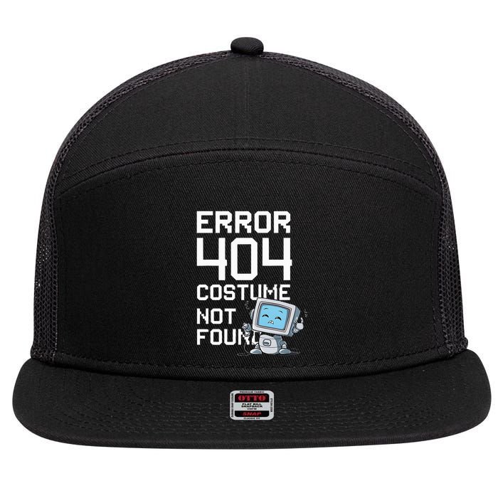 Error 404 Costume Not Found Funny Halloween Geek Matching 7 Panel Mesh Trucker Snapback Hat