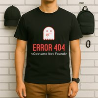 Error 404 Costume Not Found T-Shirt