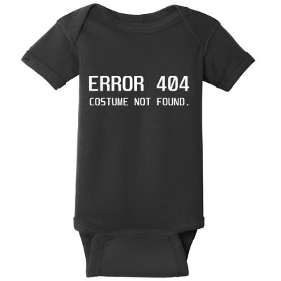 Error 404 Costume Not Found Lazy Halloween Baby Bodysuit