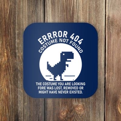 Error 404 Costume Not Found Coaster