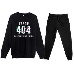 Error 404 Costume Not Found Funny Lazy Halloween Premium Crewneck Sweatsuit Set