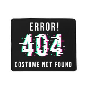 Error 404 Costume Not Found Funny Lazy Halloween Mousepad