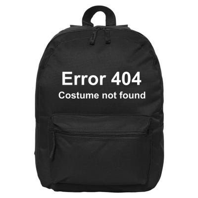 Error 404 Costume Not Found Funny Lazy Halloween 16 in Basic Backpack