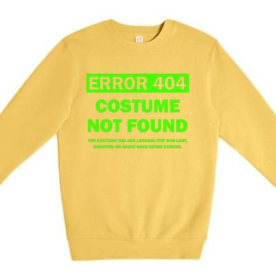 Error 404 Costume Not Found Halloween Matching Premium Crewneck Sweatshirt