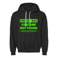 Error 404 Costume Not Found Halloween Matching Garment-Dyed Fleece Hoodie