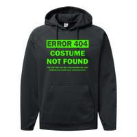 Error 404 Costume Not Found Halloween Matching Performance Fleece Hoodie