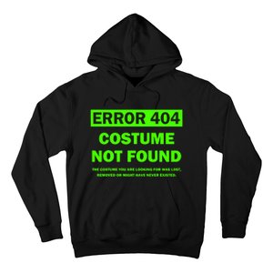 Error 404 Costume Not Found Halloween Matching Hoodie