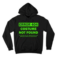 Error 404 Costume Not Found Halloween Matching Hoodie