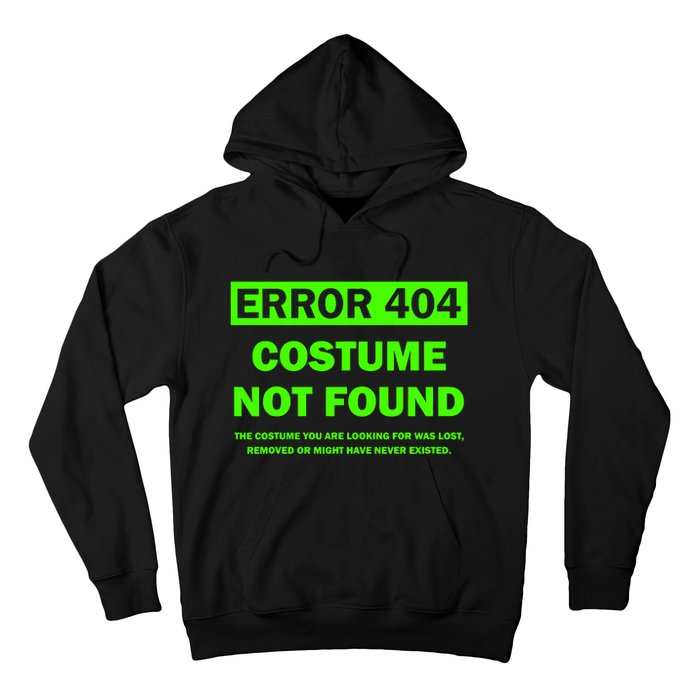 Error 404 Costume Not Found Halloween Matching Hoodie