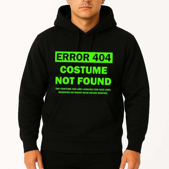 Error 404 Costume Not Found Halloween Matching Hoodie